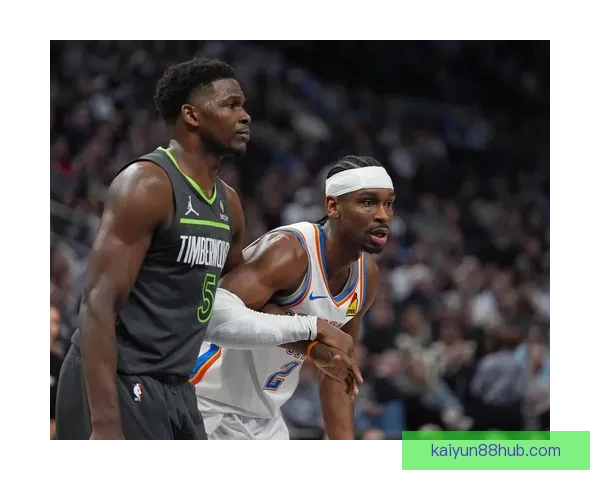 华子复出命中率低似卧底森林狼有意稳住第六东契奇腿筋伤势影响深远